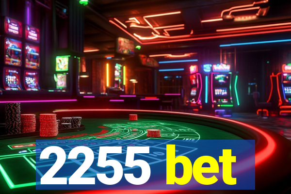 2255 bet